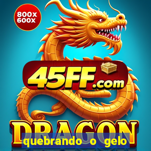 quebrando o gelo livro pdf